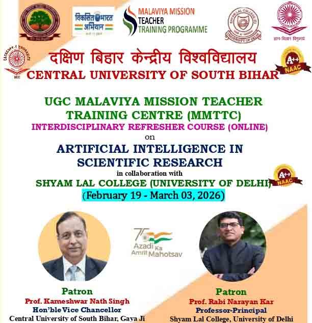 Two Week Online Interdisciplinary Refresher Course on ARTIFICIAL INTELLIGENCE IN SCIENTIFIC RESEARCH [MMTTC_CUSB Gaya, Feb 19-March 03, 2026]